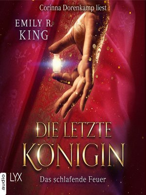 cover image of Das schlafende Feuer--Die letzte Königin--Die Hundredth Queen Reihe, Teil 1